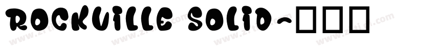 Rockville Solid字体转换
